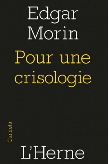 Pour une crisologie - Edgar Morin