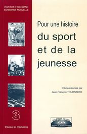 Pour une histoire du sport et de la jeunesse