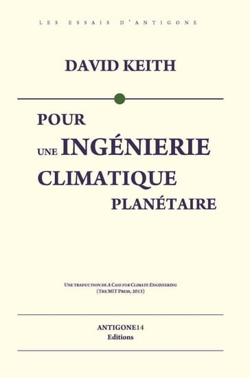 Pour une ingénierie climatique planétaire - Keith David