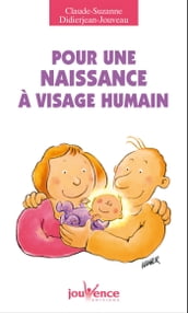 Pour une naissance à visage humain