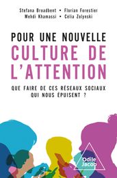 Pour une nouvelle culture de l attention