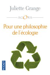 Pour une philosophie de l écologie