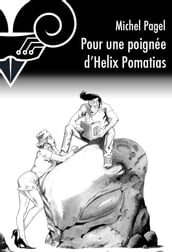 Pour une poignée d Helix Pomatias