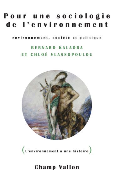 Pour une sociologie de l'environnement - Bernard Kalaora - Chloé VLASSOPOULOS