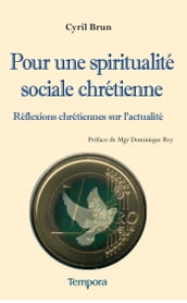 Pour une spiritualité sociale chrétienne