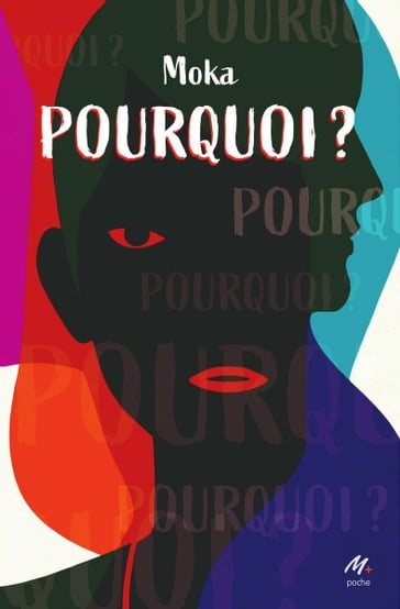 Pourquoi - Moka