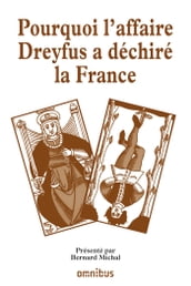 Pourquoi l affaire Dreyfus a déchiré la France