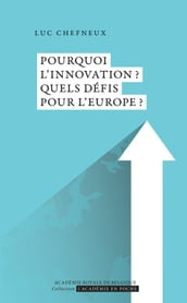 Pourquoi l innovation? Quels défis pour l Europe?