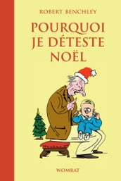 Pourquoi je déteste Noël