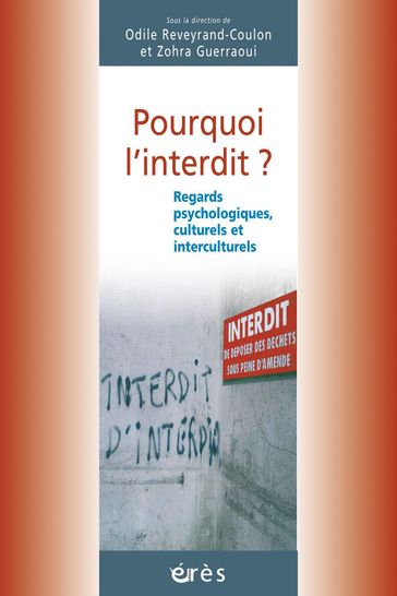 Pourquoi l'interdit ? - Odile REVEYRAND-COULON - Zohra GUERRAOUI