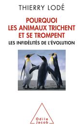 Pourquoi les animaux trichent et se trompent