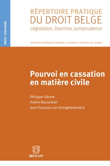 Pourvoi en cassation en matière civile - Hakim Boularbah - Jean-François van Drooghenbroeck - Philippe Gérard