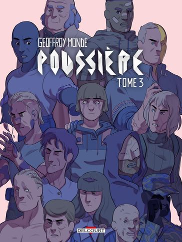 Poussière T03 - Geoffroy Monde