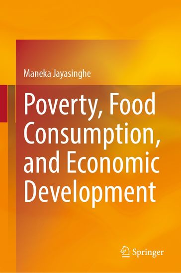 Poverty, Food Consumption, and Economic Development - Maneka Jayasinghe