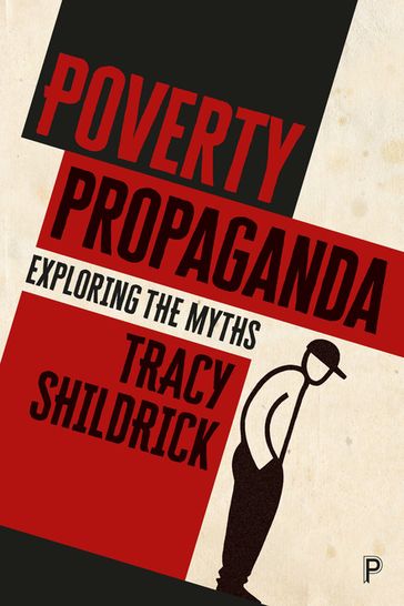 Poverty Propaganda - Tracy Shildrick