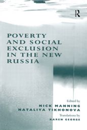 Poverty and Social Exclusion in the New Russia