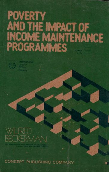 Poverty and the Impact of Income Maintenance Programmes in Four Developed Countries - Wilfred Beckerman