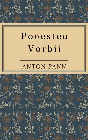 Povestea Vorbii - Anton Pann
