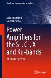 Power Amplifiers for the S-, C-, X- and Ku-bands