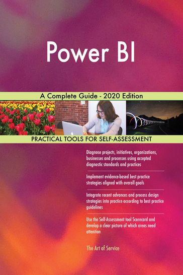 Power BI A Complete Guide - 2020 Edition - Gerardus Blokdyk