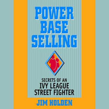 Power Base Selling - Jim Holden