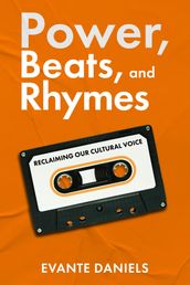 Power, Beats, and Rhymes