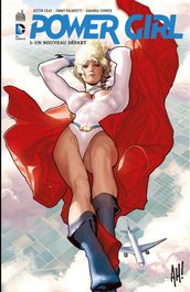 Power Girl - Tome 1 - Un nouveau départ