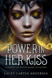 Power In Her Kiss