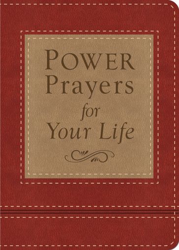 Power Prayers for Your Life - Compiled by Barbour Staff