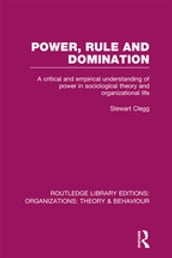 Power, Rule and Domination (RLE: Organizations)