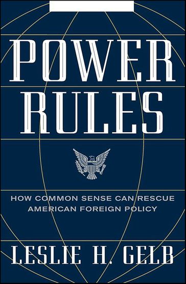 Power Rules - Leslie H. Gelb