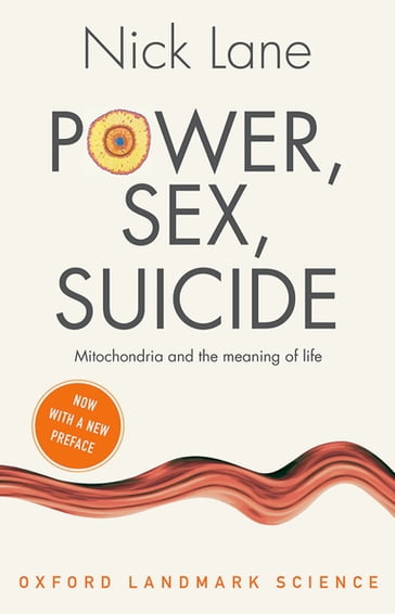 Power, Sex, Suicide - Nick Lane