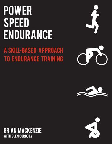 Power Speed Endurance - Brian MacKenzie