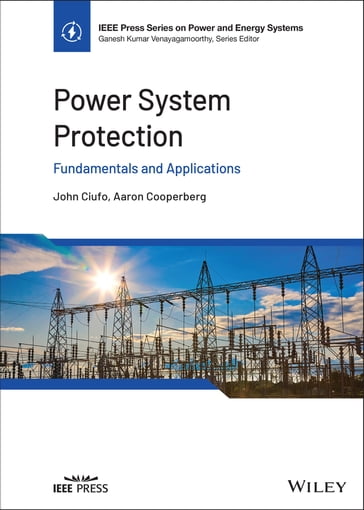 Power System Protection - John Ciufo - Aaron Cooperberg
