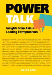 Power Talk: Insights From Asia s Leading Entrepreneurs