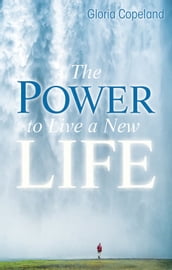 Power To Live A New Life