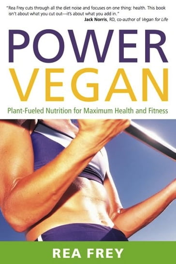 Power Vegan - Rea Frey