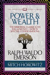 Power & Wealth (Condensed Classics)