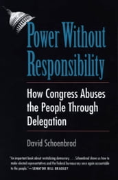 Power Without Responsibility