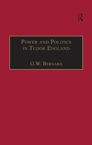 Power and Politics in Tudor England - G.W. Bernard