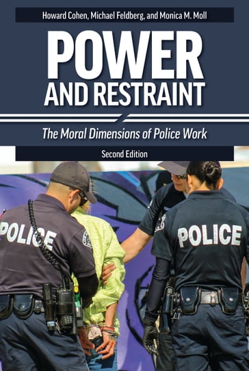 Power and Restraint - Michael Feldberg - Howard S. Cohen - Monica M. Moll