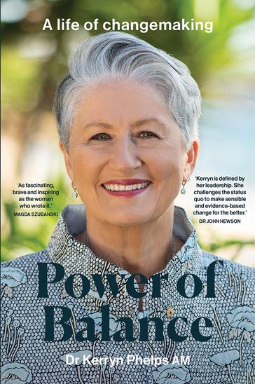 Power of Balance - Kerryn Phelps