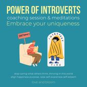 Power of Introverts coaching session & meditations Embrace your uniqueness