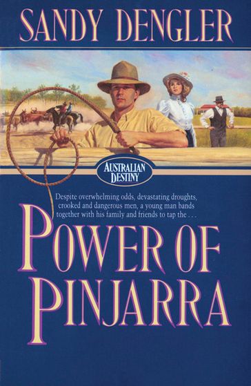 Power of Pinjarra (Australian Destiny Book #2) - Sandra Dengler