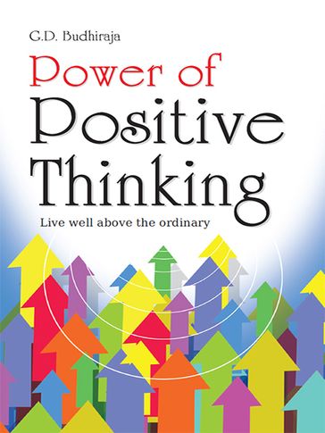 Power of Positive Thinking - G.D. Budhiraja