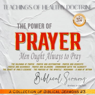 Power of Prayer, The - Biblical Sermons