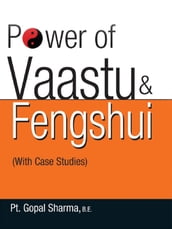 Power of Vaastu & Feng Shui