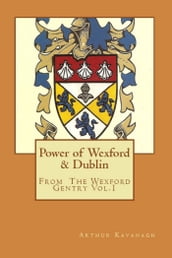Power of Wexford & Dublin