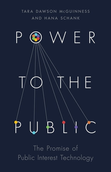 Power to the Public - Anne-Marie Slaughter - Darren Walker - Hana Schank - Tara Dawson McGuinness