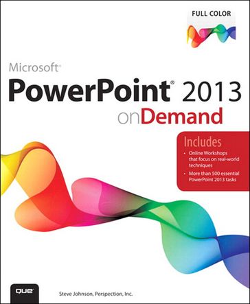 PowerPoint 2013 on Demand - Perspection Inc. - Steve Johnson